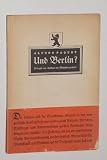 Produkt-Bild: Paquet, Alfons: Und Berlin? Abbruch und Aufbau der Reichshauptstadt. Frankf., Societ&auml;ts-Verlag, 1934. 8&deg;. 45 S. (Fraktur). kart. mit (besch&auml;d.) Bauchbinde.