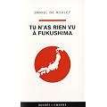Tu n'as rien vu � Fukushima