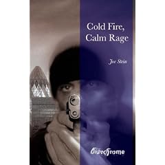 Cold Fire, Calm Rage
