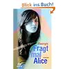 Fragt mal Alice