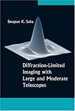 Diffraction-limited Imaging With Large and Moderate Telescopes