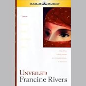 Unveiled: A Lineage of Grace, Book I | [Francine Rivers]