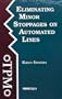 Eliminating Minor Stoppages on Automated Lines (Time-Tested Equipment Management Titles!)