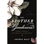 The Brother Gardeners: Botany, Empire and the Birth of an Obsession