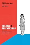 Politics and partnerships : the role of voluntary associations in America's political past and present