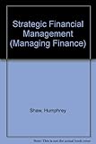 Strategic financial management