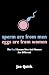 Sperm Are From Men, Eggs Are From Women