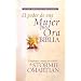 El poder de una mujer que ora Biblia: Oraciones y ayudas de estudio de Stormie Omartian, Nueva Version International (Spanish Edition)