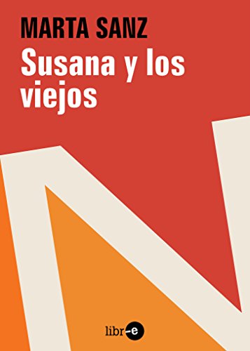 Susana y los viejos (Spanish Edition)