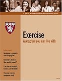 Harvard Medical School Exercise: A program you can live with