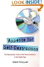 Appetite for Self-Destruction...