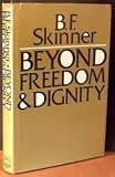 Beyond Freedom & Dignity (0394425553) by Skinner, Burrhus Frederic