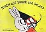 Rabbit and Skunk and Spooks