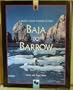 Baja to Barrow: A Pacific Coast Wildlife Odyssey