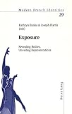 Exposure : revealing bodies, unveiling representations