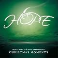 Christmas Moments " HOPE "
