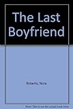 The last boyfriend