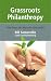 Grassroots Philanthropy: Field...