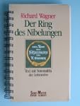 Der Ring des Nibelungen. Vollst�ndige...