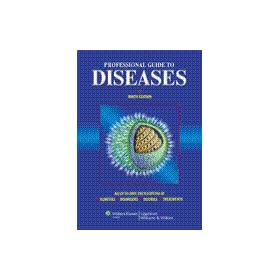 Click here to buy Professional Guide to Diseases 9th Edition by Wolters Kluwer Health.