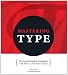 Mastering Type: The Essential Guide to Typography 
