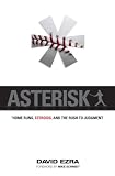 Asterisk: Home Runs, Steroids, and the Rush to Judgment