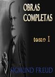 Sigmund Freud - Obras completas - Estudios sobre la Histeria. (Obras Completas - Sigmund Freud)