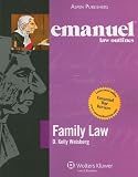 Emanuel Law Outlines:Family Law