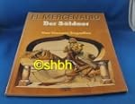 El Mercenario. Der S�ldner. Comic.