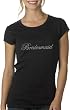 Bridesmaid Rhinestone Longer Length Womens T-Shirt