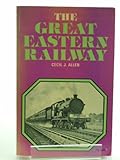 The Great Eastern Railway