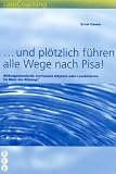 ... und plötzlich führen alle Wege nach Pisa!: Bil