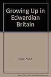 Growing up in Edwardian Britain