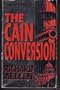 The Cain Conversion