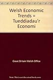 Welsh economic trends = Tueddiadau'r economi