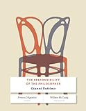 The responsibility of the philosopher