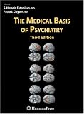 The Medical Basis of Psychiatry