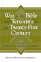 War in the Bible and Terrorism in the Twenty-first Century