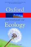 A Dictionary of Ecology (Oxford Paperback Reference)