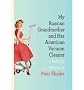 My Russian Grandmother and Her American Vacuum Cleaner: A Family Memoir [ MY RUSSIAN GRANDMOTHER AND HER AMERICAN VACUUM CLEANER: A FAMILY MEMOIR ] by Shalev, Meir (Author) Oct-04-2011 [ Hardcover ]