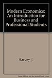 Modern economics : an introduction for business and professional students