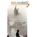 Und die Luft war voller Asche: 9/11 - Der Tag, der mein Leben ver�nderte