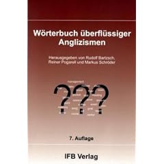 W�rterbuch �berfl�ssiger Anglizismen