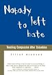 Nobody Left to Hate