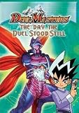 Duel Masters - The Day the Duel Stood Still
