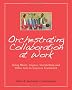 Orchestrating Collaboration at Work