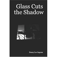 Glass Cuts the Shadow