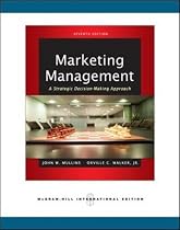 Marketing Management: A Strategic Decision-Making Approach