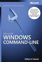 Microsoft® Windows® Command-Line Administrator's Pocket Consultant (Pro - Administrator's PC)