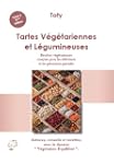 Tartes V�g�tariennes et L�gumineuses...